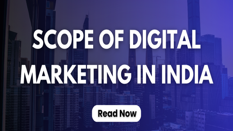 Scope of Digital Marketing in India